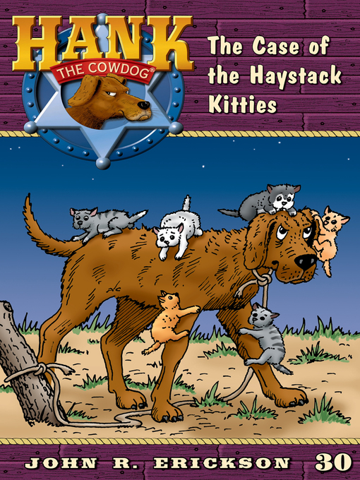 Title details for The Case of the Haystack Kitties by John R. Erickson - Available